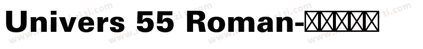 Univers 55 Roman字体转换